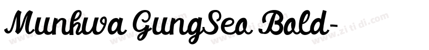 Munhwa GungSeo Bold字体转换